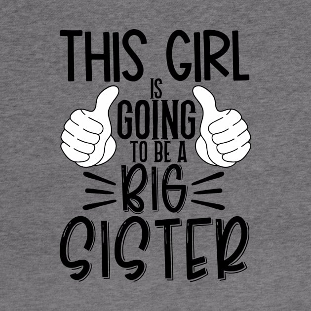 This girl is going to be a big sister by Coral Graphics